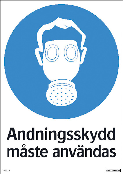 Blå skylt med vit gasmask-ikon ovanför texten "Andningsskydd måste användas".