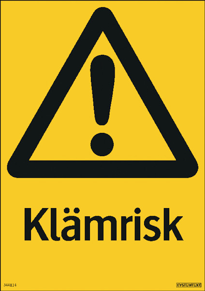 Gul skylt med svart utropstecken i en triangel ovanför texten "Klämrisk".