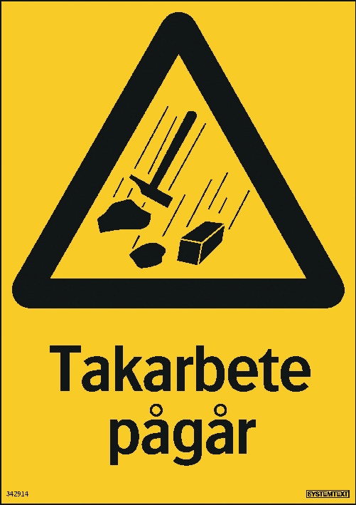 SKYLT TAKARBETE PÅGÅR 210 X297 PL - Thomee