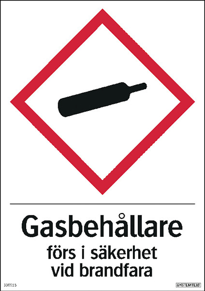 Skylt med symbol av en gasflaska i röd romb och texten "Gasbehållare, förs i säkerhet vid brandfara".