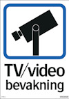 Skylt med symbol av en kamera och texten "TV/video bevakning".