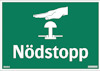 SKYLT NÖDSTOPP 148X105 DE