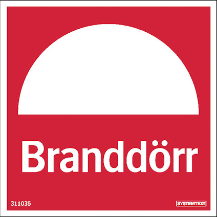 Röd skylt med vit text "Branddörr" och ett vitt halvcirkelformat symbol ovanför. Serienummer 311035.