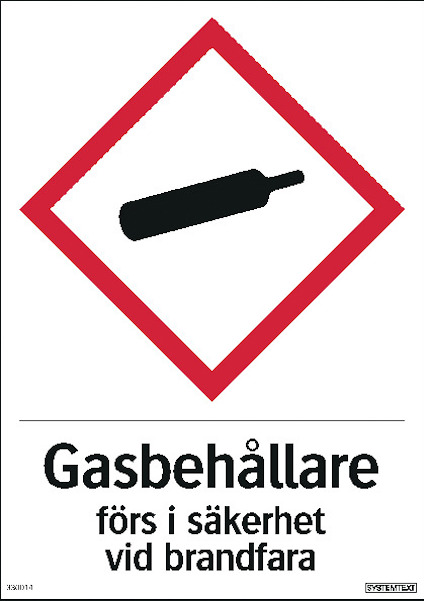 Skylt med symbol för gasflaska i röd diamant och texten "Gasbehållare förs i säkerhet vid brandfara".