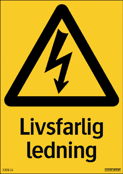 SKYLT LIVSFARLIG LEDNING 105X148 PL