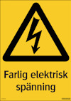SKYLT FARLIG ELEK SPÄNN. 210X297 PL