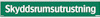 Grön skylt med texten "Skyddsrumutrustning" i vitt.