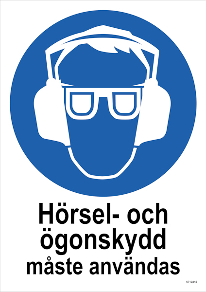 SKYLT UNIGRAPHICS ÖGON OCH HÖRSELSKYDD MÅSTE PLAST 210X297MM