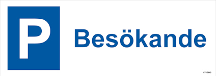 SKYLT UNIGRAPHICS PARKERING BESÖKANDE ALUMINIUM 297X105MM