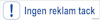 DEKAL UNIGRAPHICS INGEN REKLAMTACK 100X20MM