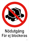SKYLT UNIGRAPHICS NÖDUTGÅNG FÅR EJ BLOCKERAS PLAST 210X297MM