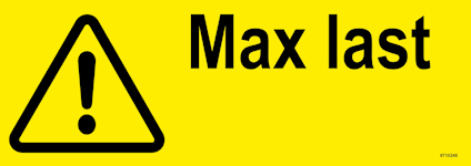 SKYLT UNIGRAPHICS VARNING MAX LAST KG PLAST 297X105MM