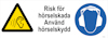 SKYLT UNIGRAPHICS RISK FÖR HÖRSELSKADA PLAST 420X148MM