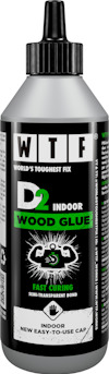 Flaska med trälim, märkt "WTF World's Toughest Fix D2 Indoor Wood Glue". Text: "Fast Curing", "New Easy-to-Use Cap".